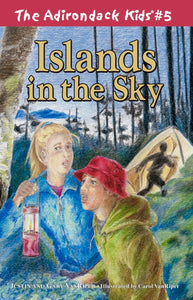 The Adirondack Kids® #5: Islands in the Sky
