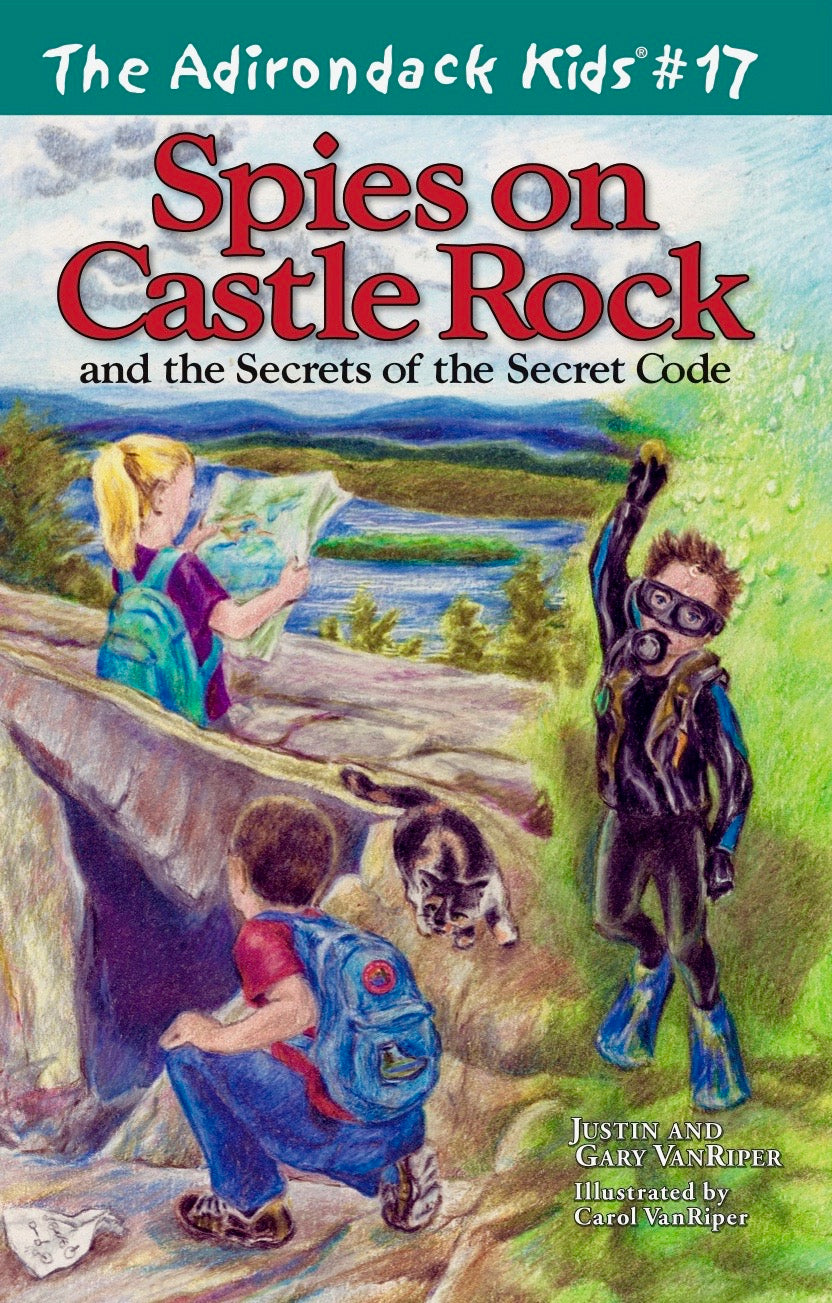 The Adirondack Kids® #17: Spies on Castle Rock and the Secrets of the Secret Code